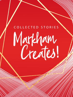 cover image of Markham Creates!